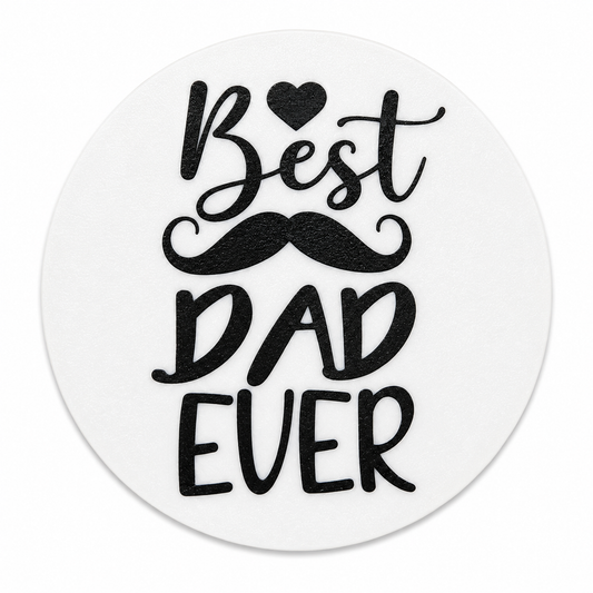 Best Dad Ever Coaster