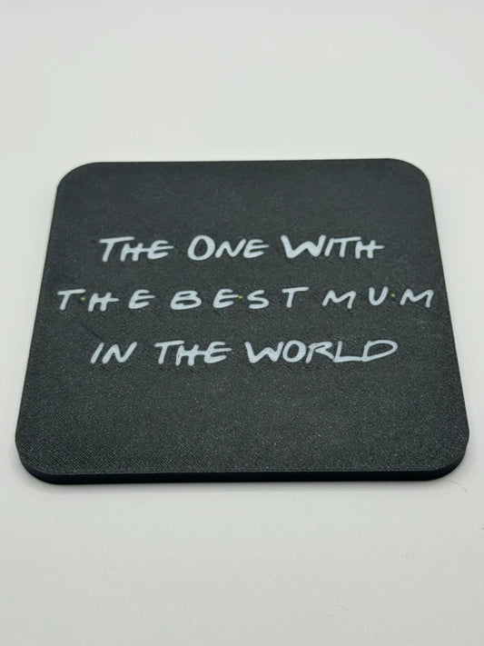 Friends Mum Coaster